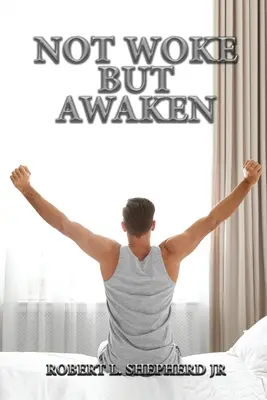 Nu trezit, ci trezit - Not Woke But Awaken