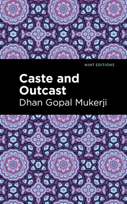 Caste și proscriși - Caste and Outcast