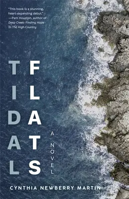 Tidal Flats: Un roman despre pasiune, compromis și căsătorie (Sense of Self, Deconstructed Lovers, Choices) - Tidal Flats: A Novel about Passion, Compromise, and Marriage (Sense of Self, Deconstructed Lovers, Choices)