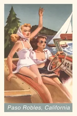 Jurnal de epocă Două femei în mașină salutând, Paso Robles - The Vintage Journal Two Woman in Car Waving, Paso Robles