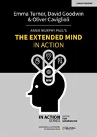 Mintea extinsă a lui Annie Murphy Paul în acțiune - Annie Murphy Paul's The Extended Mind in Action