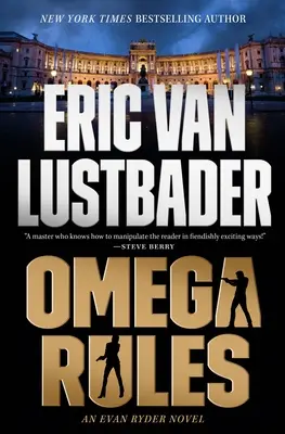 Regulile Omega: Un roman cu Evan Ryder - Omega Rules: An Evan Ryder Novel