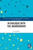 În dialog cu Mahābhārata - In Dialogue with the Mahābhārata