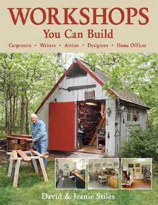 Ateliere pe care le poți construi - Workshops You Can Build