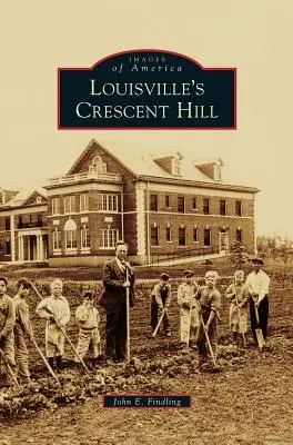 Crescent Hill din Louisville - Louisville's Crescent Hill