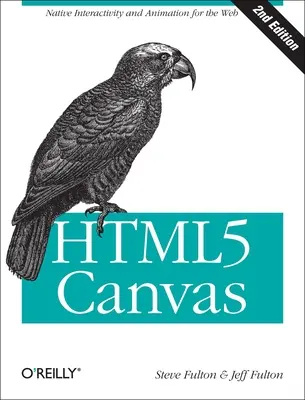 Html5 Canvas: Interactivitate și animație native pentru web - Html5 Canvas: Native Interactivity and Animation for the Web