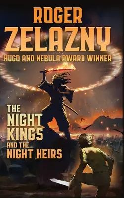 Regii nopții și moștenitorii nopții - The Night Kings and Night Heirs