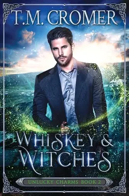 Whisky și vrăjitoare - Whiskey & Witches