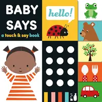 Baby Says - O carte de atins și spus - Baby Says - A touch and say book