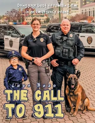 The Call To 911: Fă tot posibilul să rămâi calm într-un eveniment de urgență - The Call To 911: Doing Your Best to Remain Calm in an Emergency Event