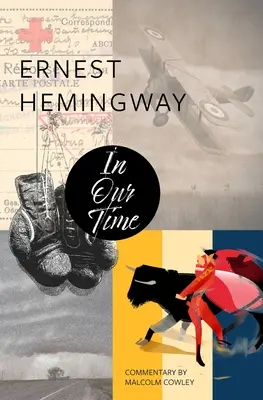 În vremea noastră (Warbler Classics) - In Our Time (Warbler Classics)