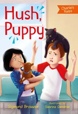 Taci, cățelușule: Regulile lui Charlie #3 - Hush, Puppy: Charlie's Rules #3