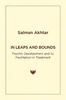 În salturi și limite: Dezvoltarea psihică și facilitarea ei în tratament - In Leaps and Bounds: Psychic Development and Its Facilitation in Treatment
