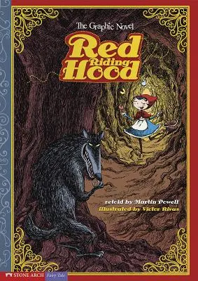 Scufița Roșie: roman grafic - Red Riding Hood: The Graphic Novel