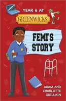 Planeta lecturii: Astro - Anul 6 la Greenwicks: Povestea lui Femi - Saturn/Venus - Reading Planet: Astro - Year 6 at Greenwicks: Femi's Story - Saturn/Venus