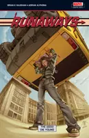 Runaways Volumul 3 - Cei buni mor tineri - Runaways Volume 3 - The Good Die Young