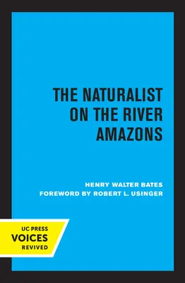 Naturalistul de pe râul Amazon - The Naturalist on the River Amazons