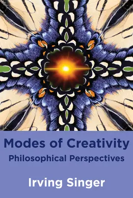 Moduri de creativitate: Perspective filosofice - Modes of Creativity: Philosophical Perspectives
