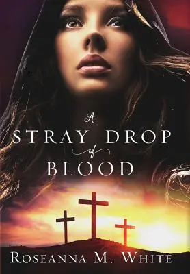 O picătură rătăcită de sânge - A Stray Drop of Blood