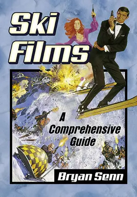 Filme de schi: Un ghid cuprinzător - Ski Films: A Comprehensive Guide