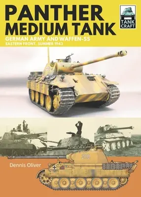 Panther Medium Tank - Armata germană și Waffen SS Frontul de Est, vara anului 1943 - Panther Medium Tank - German Army and Waffen SS Eastern Front Summer, 1943