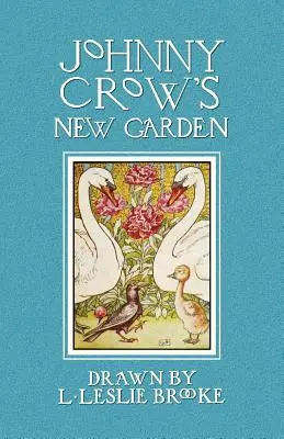 Noua grădină a lui Johnny Crow (în culori) - Johnny Crow's New Garden (in Color)