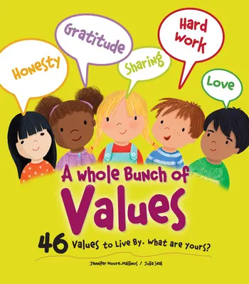 O grămadă de valori - A Whole Bunch of Values