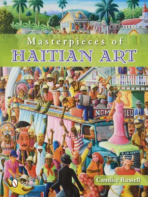 Capodopere ale artei haitiene - Masterpieces of Haitian Art