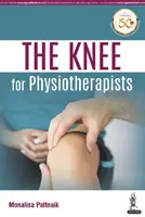 Genunchiul pentru fizioterapeuți - The Knee for Physiotherapists