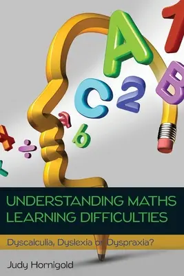 Înțelegerea dificultăților de învățare a matematicii - Understanding Maths Learning Difficulties