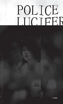 Poliția Lucifer - Police Lucifer