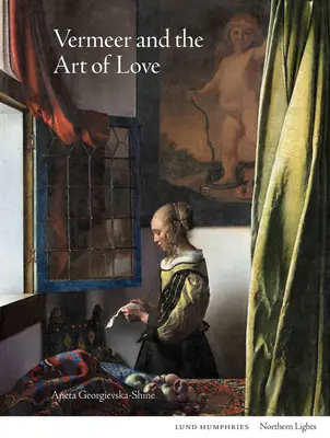 Vermeer și arta iubirii - Vermeer and the Art of Love