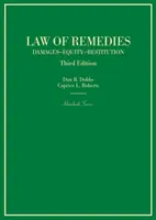 Dreptul despăgubirilor - daune, echitate, restituire - Law of Remedies - Damages, Equity, Restitution