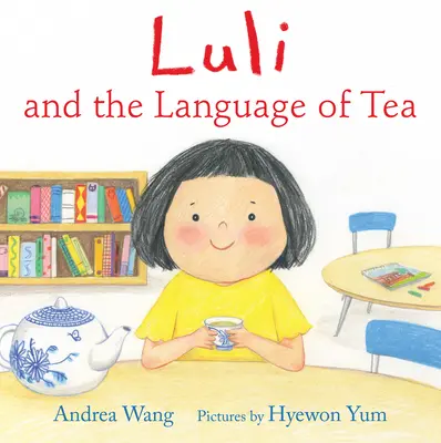 Luli și limbajul ceaiului - Luli and the Language of Tea