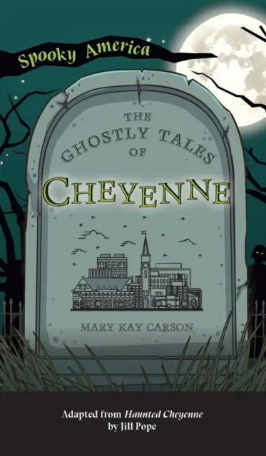 Povești fantomatice din Cheyenne - Ghostly Tales of Cheyenne