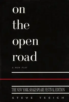 On the Open Road, New York Shakespeare Edition