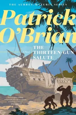 Salutul celor treisprezece tunuri - The Thirteen Gun Salute