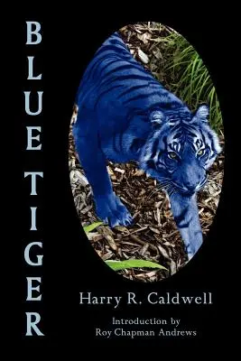 Tigrul albastru - Blue Tiger