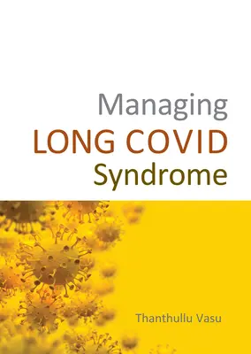 Gestionarea sindromului Long Covid - Managing Long Covid Syndrome