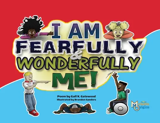 Înfricoșător și minunat de mine - Fearfully And Wonderfully Me