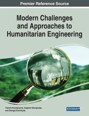 Provocări și abordări moderne ale ingineriei umanitare - Modern Challenges and Approaches to Humanitarian Engineering