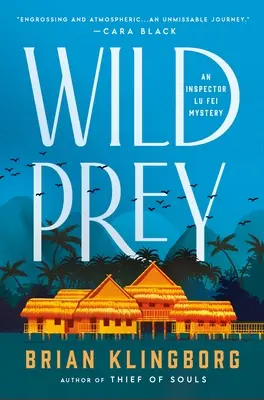 Pradă sălbatică: Un mister al inspectorului Lu Fei - Wild Prey: An Inspector Lu Fei Mystery