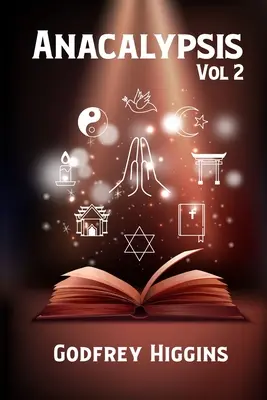 Anacalypsis Volumul 2 Carte broșată - Anacalypsis Volume 2 Paperback