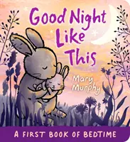 Noapte bună așa - Good Night Like This