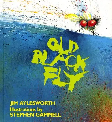 Bătrâna muscă neagră - Old Black Fly
