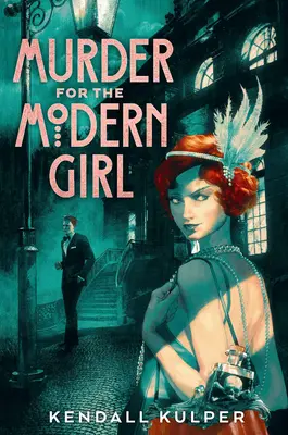 Crimă pentru o fată modernă - Murder for the Modern Girl