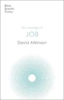 Mesajul lui Iov - Suferință și har (Atkinson David (Autor)) - Message of Job - Suffering And Grace (Atkinson David (Author))