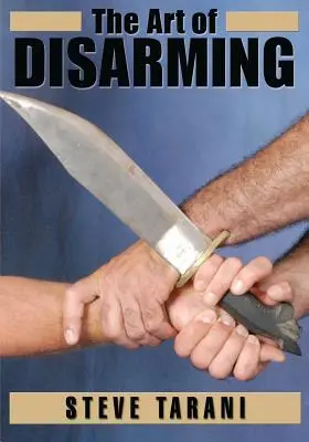 Arta dezarmării - The Art of Disarming