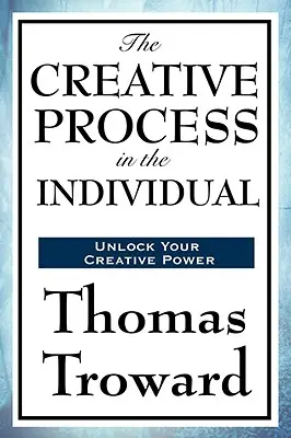 Procesul creator în individ - The Creative Process in the Individual