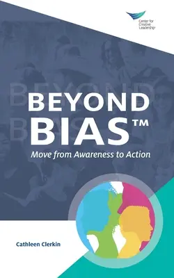 Dincolo de prejudecăți: Treceți de la conștientizare la acțiune - Beyond Bias: Move from Awareness to Action
